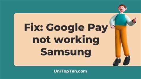 google pay not working - samsung